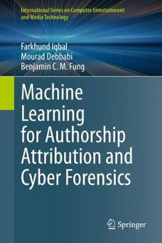 Cover image for Machine Learning for Authorship Attribution and Cyber Forensics