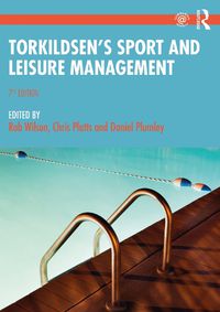 Cover image for Torkildsen's Sport and Leisure Management