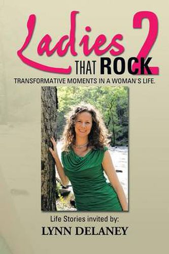 Cover image for Ladies That Rock 2: Transformative Moments in a Woman's Life