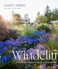 Cover image for Windcliff: A Story of People, Plants and Gardens