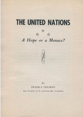 The United Nations-A Hope or a Menace?