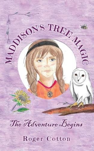 Cover image for Maddison's Tree Magic: The Adventure Begins