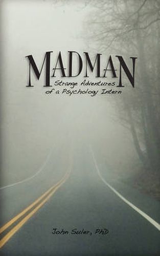 Cover image for Madman: Strange Adventures of a Psychology Intern