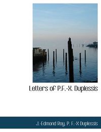 Cover image for Letters of P.F.-X. Duplessis