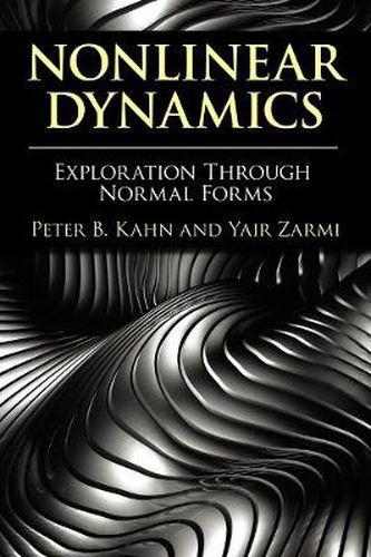 Cover image for Nonlinear Dynamics: Exploration Through Normal Forms