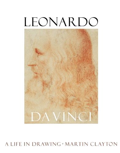 Cover image for Leonardo da Vinci: A Life in Drawing