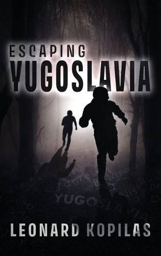 Cover image for Escaping Yugoslavia