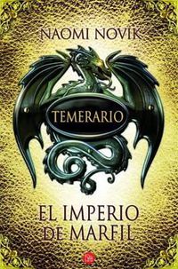Cover image for El Imperio de Marfil. Temerario IV
