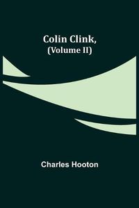 Cover image for Colin Clink, (Volume II)