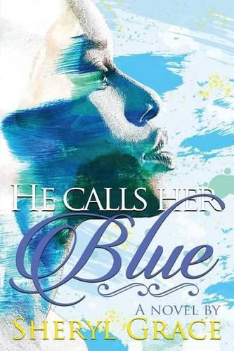 Cover image for He Calls Her Blue