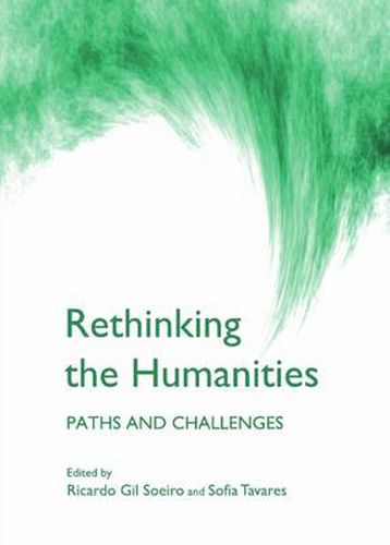 Cover image for Rethinking the Humanities: Paths and Challenges