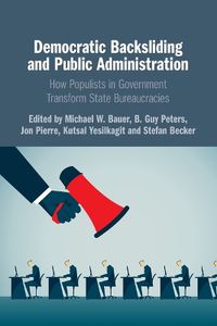 Cover image for Democratic Backsliding and Public Administration