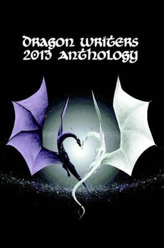 Cover image for Dragon Writers 2013 Anthology