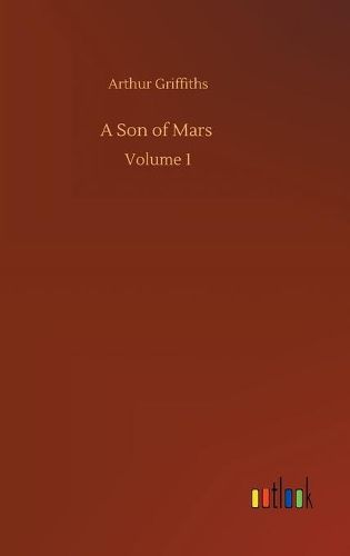 Cover image for A Son of Mars: Volume 1