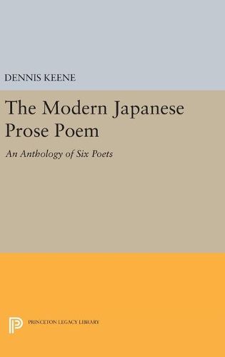 Cover image for The Modern Japanese Prose Poem: An Anthology of Six Poets