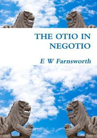 Cover image for The Otio in Negotio