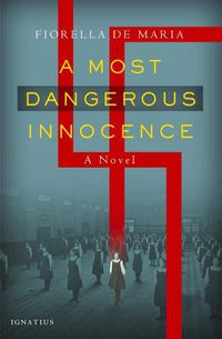 Cover image for A Most Dangerous Innocence