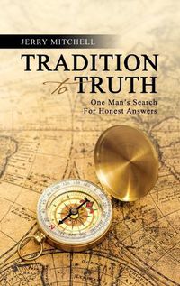 Cover image for Tradition To Truth