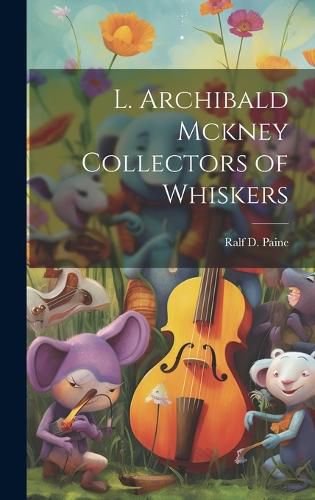 Cover image for L. Archibald Mckney Collectors of Whiskers