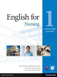 Cover image for English for Nursing Level 1 Coursebook and CD-ROM Pack