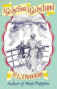 Cover image for I Go by Sea, I Go by Land
