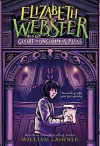 Cover image for Elizabeth Webster and the Court of Uncommon Pleas