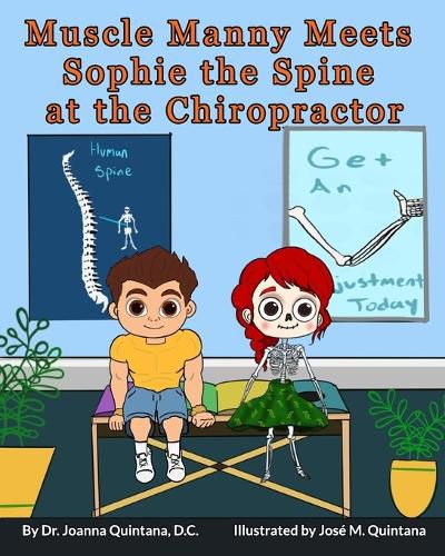 Cover image for Muscle Manny Meets Sophie the Spine at the Chiropractor