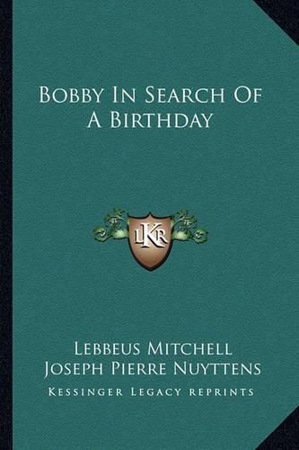 Bobby in Search of a Birthday