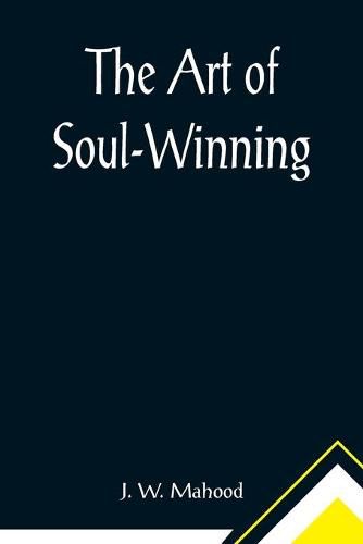 Cover image for The Art of Soul-Winning
