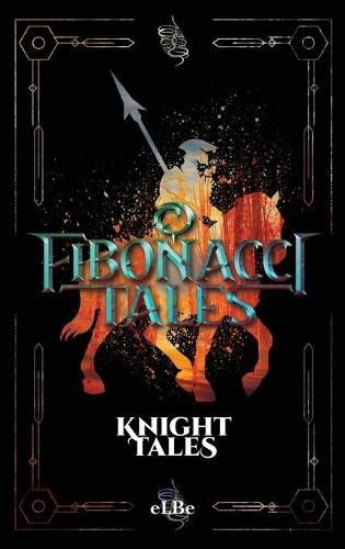Cover image for Fibonacci Tales: Knight Tales