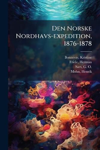 Cover image for Den Norske Nordhavs-Expedition, 1876-1878