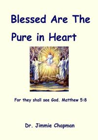 Cover image for Blessed are the Pure in Heart