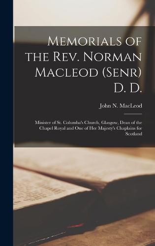 Memorials of the Rev. Norman Macleod (Senr) D. D.