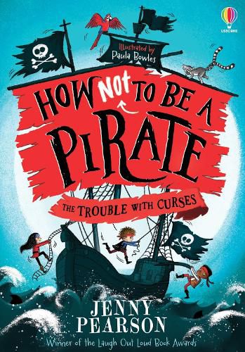 Cover image for How Not To Be a Pirate: The Trouble with Curses