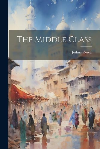 Cover image for The Middle Class