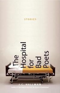 Cover image for The Hospital for Bad Poets: Stories