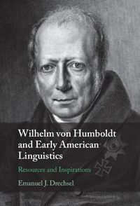 Cover image for Wilhelm von Humboldt and Early American Linguistics