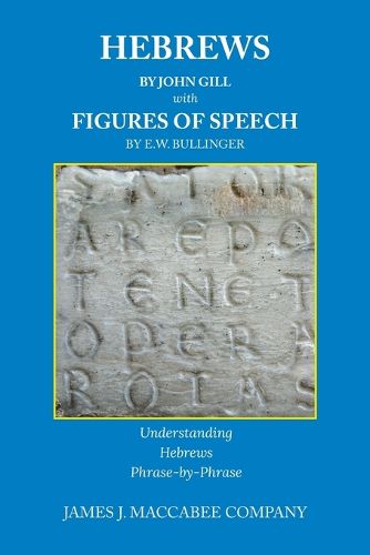 Cover image for Hebrews by John Gill Figures of Speech by E. W. Bullinger