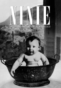 Cover image for Ninie: The Life and Times of Tony Colafrancesco