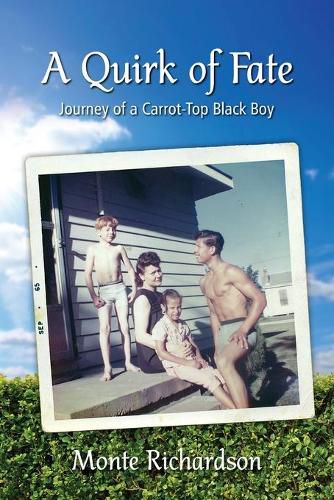 Cover image for A Quirk of Fate: Journey of a Carrot-Top Black Boy