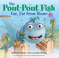 Cover image for The Pout-Pout Fish, Far, Far from Home