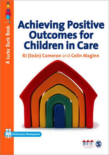 Cover image for Achieving Positive Outcomes for Children in Care