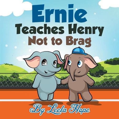 Cover image for Ernie Teaches Henry Not to Brag