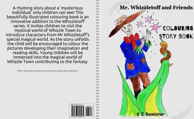 Mr. Whizzletoff and Friends: Colouring Story Book