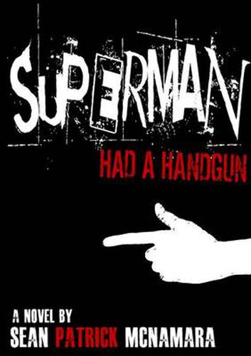 Cover image for Superman Had a Handgun