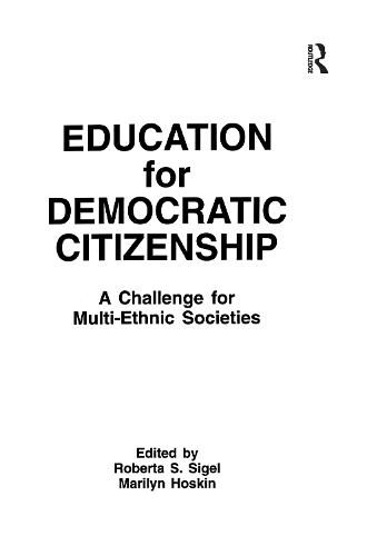 Cover image for Education for Democratic Citizenship: A Challenge for Multi-ethnic Societies