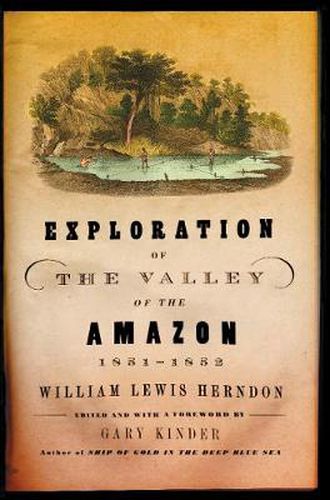 Cover image for Exploration of the Valley of the Amazon