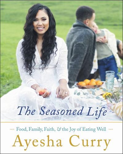 Cover image for The Seasoned Life: Food, Family, Faith, and the Joy of Eating Well