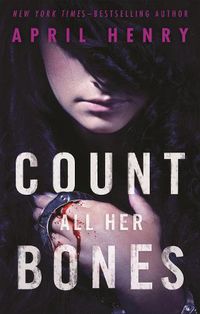 Cover image for Count All Her Bones