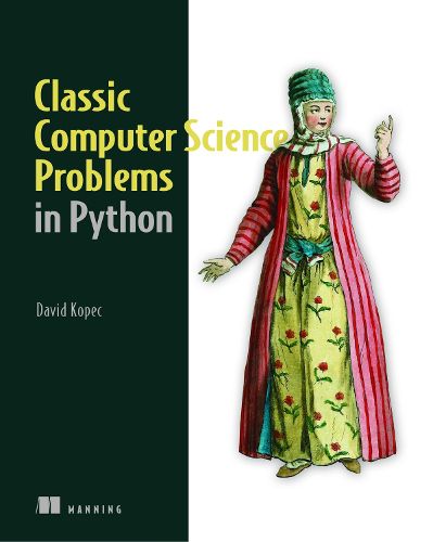 Cover image for Classic Computer Science Problems in Python